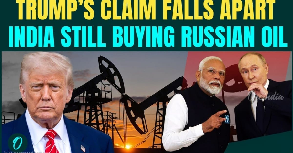 Russia remains India's largest oil supplier despite Trump's threats and tariffs
