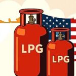 India’s Historic LPG Import Deal with the US: A Game-Changer for Energy Security and Affordable Cooking Fuel.