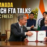 India and Canada have signed fresh Terms of Reference to restart Free Trade Agreement negotiations, signalling a reset in bilateral ties strained since 2023.